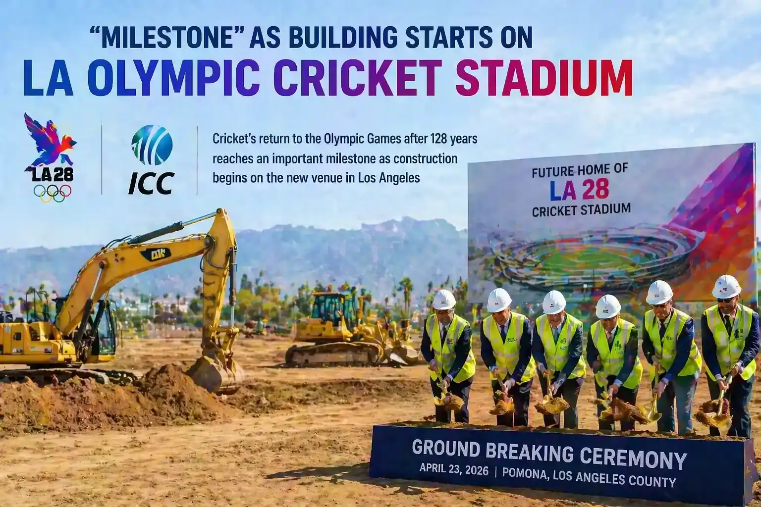 Construction Begins on LA Olympic Cricket Stadium for 2028 Games